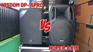 HUPER AK15 VS WISDOM DP15 PRO enak mana ya suaranya