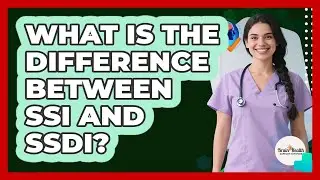 What Is The Difference Between SSI And SSDI?