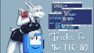 Xenium 2025 Seminar - Tricks for TIC-80 &ndash; how to get the most out of the fantasy console