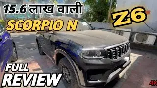 SCORPIO N Z6 - सबसे बढिया VARIANT 👌|| Value For Money VARIANT🔥15.64 LAKH #scorpion
