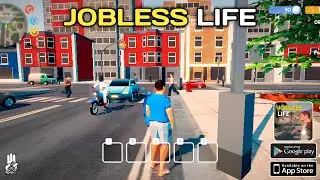 JOBLESS LIFE (New BETA) Gameplay Android Part-2