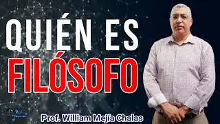 &iquest;Qui&eacute;n es fil&oacute;sofo?