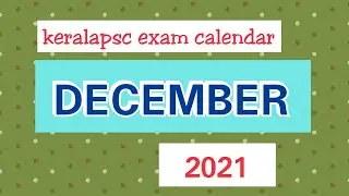 Kerala PSC December examination calendar 2021 #December