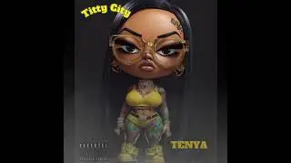 Titty City - Tenya