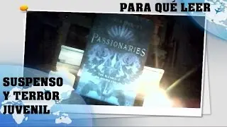 LIBRO DE TERROR JUVENIL: THE PASSIONARIES