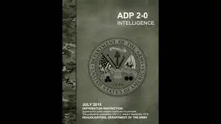 ADP 2-0 Intelligence Chapter 3: The Intelligence Process | NotebookLM Podcast