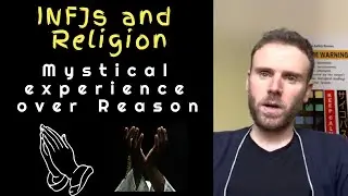 The INFJ Attitude to Religious Belief
