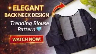 Elegant Back Neck Design | Trending Blouse Pattern for Sarees 💎