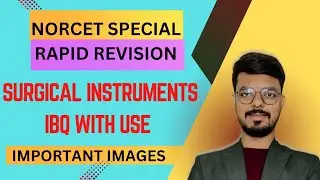 IMPORTANT SURGICAL INSTRUMENT FOR NORCET EXAM // SPECIAL CLASS // BY NAGARAJ SIR  #norcet9