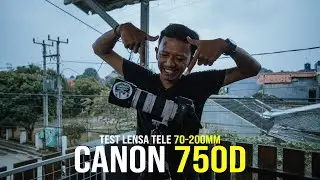 Canon 750D + Lensa Canon 70-200mm ❗ GOKIL ABIS 🔥