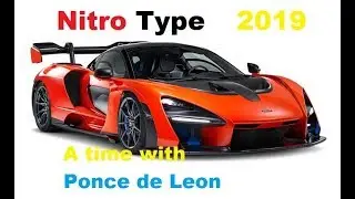 nitro type | I got Ponce de Leon! | Amazing races | May 2019!
