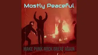 Mostly Peaceful