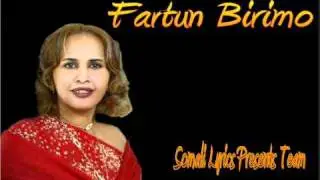 Somali Lyrics Presents (With out Lyrics) - Ayro Geelo - By - Fartun Birimo - 2010