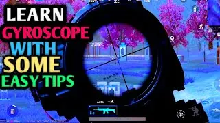 LEARN GYROSCOPE AND BECAME GYROGOD WITH SOME EASY TIPS.