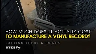 How Much Does It Actually Cost To Manufacture A Vinyl Record? | Talking About Records