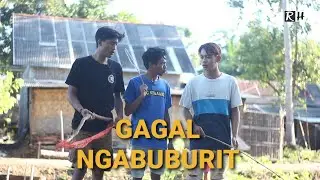 RH RAMADHAN #10 | GAGAL NGABUBURIT