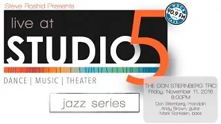 Live at Studio5 &ndash; The Don Stiernberg Trio 11/11/16