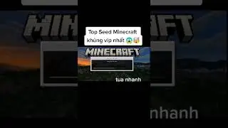 Những Seed Minecraft Si&ecirc;u Vip