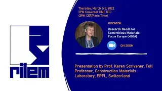 Research Needs for Cementitious Materials: Focus Europe by Prof. Karen Scrivener