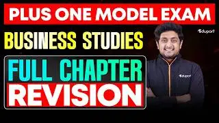 Plus One Business Studies Full Chapter Revision | Eduport Plus One