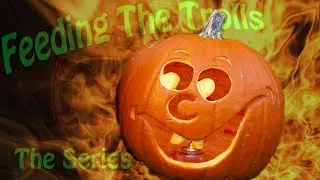 Feeding The Trolls 121: Halloween Special!
