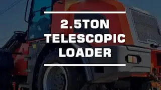 Everun's 2.5Ton Telescopic Loader - Test