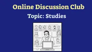 Discussion topic: Studies