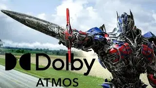 Transformers: Age of Extinction | Dolby Atmos Demo &ndash; Epic Audio & Visual Experience