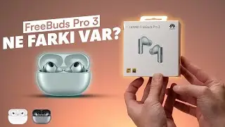 Huawei FreeBuds Pro 3: Neler değişti?