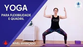 Yoga para Flexibilidade e Quadril