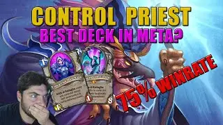 Pure Control Priest - Best deck in meta