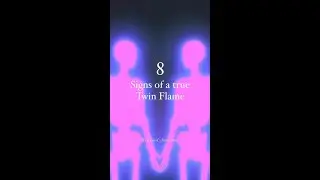 8 Signs of a true Twin Flame