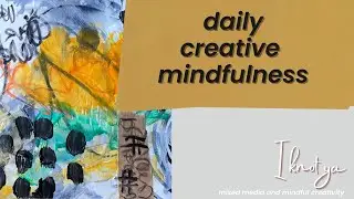 To get motivated the rest of the day: mindful creativity