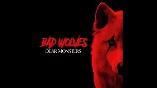 Bad Wolves - 