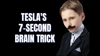 Tesla's 7 Second Brain Trick Activates Your Genius Brain