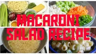 HOW TO MAKE MACARONI SALAD / PAANO GUMAWA NG MACARONI SALAD