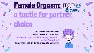 Female Orgasm - A tactic for partner choice [HBES 2022]