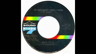 Gwen Davis -  My Man Don't Think I Know - US Sound Stage 7 Records Demo released 1966