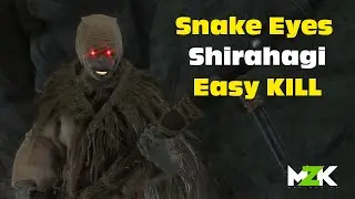 Easy Kill Snake Eyes Shirahagi | Sekiro Shadow Die Twice | MZK Gaming