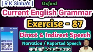 Oxford Current English Grammar Ex 87 | Indirect speech of exclamations