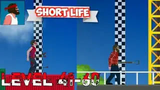 Akhirnya Tamat Juga Ini Game - Short Life Level 41-60