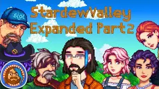 Why Does It Take So Long To Get The Right Chicken? | Stardew Valley Expanded Part 2