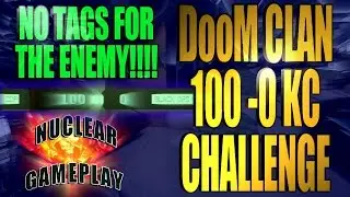 100 - 0 Kill Confirmed Win with Nuke!!! (DooM Clan Team Challenge)