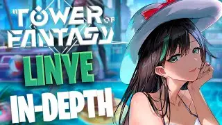 Tower of Fantasy: LINYE Showcase!
