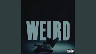Weird