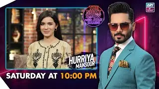 The Night Show with Ayaz Samoo | Hurriya Mansoor | Promo | Saturday at 10:00 PM | ARY Zindagi