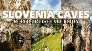 Cruise Travel Vlog: Postojna Caves in Koper, Slovenia