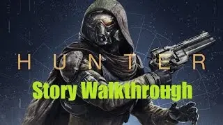 Destiny - [Hunter Class] - Earth Story  Level 2 The Restoration