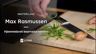 Hjemmelavet bearnaise essens | Masterclass #7 med Max Rasmussen | Lav mad fra bunden