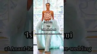Models vs. Isha Ambani #shorts